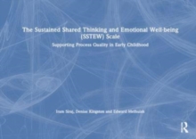 Image for The sustained shared thinking and emotional well-being (SSTEW) scale  : supporting process quality in early childhood