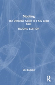 Image for Mooting : The Definitive Guide to a Key Legal Skill