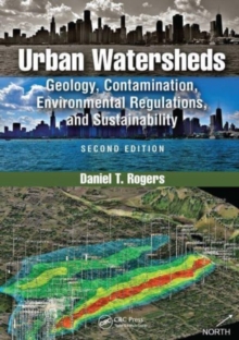 Urban Watersheds: Geology, Contamination, Environmental Regulations, and Sustainability, Second Edition