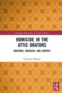 Image for Homicide in the Attic Orators