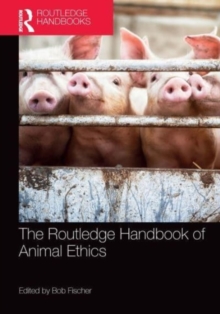Image for The Routledge handbook of animal ethics