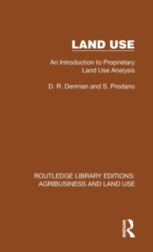 Image for Land use  : an introduction to proprietary land use analysis