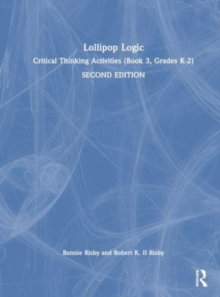 Image for Lollipop logic  : critical thinking activitiesBook 3