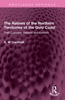 Natives of the Northern Territories of the Gold Coast