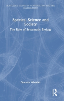 Species, Science and Society: The Role of Systematic Biology