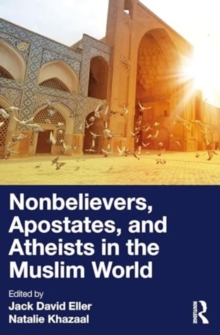 Image for Nonbelievers, Apostates, and Atheists in the Muslim World