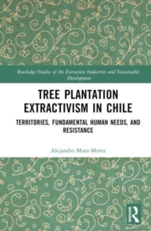 Image for Tree Plantation Extractivism in Chile