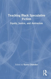 Image for Teaching Black Speculative Fiction