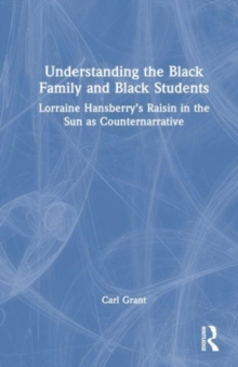 Image for Examining Lorraine Hansberry’s A Raisin in the Sun as Counternarrative