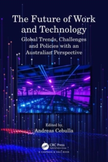 The Future of Work and Technology: Global Trends, Challenges and Policies with an Australian Perspective