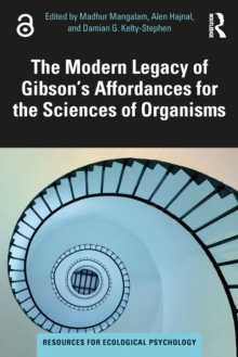 The Modern Legacy of Gibson’s Affordances for the Sciences of Organisms