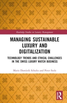 Image for Managing Sustainable Luxury and Digitalization