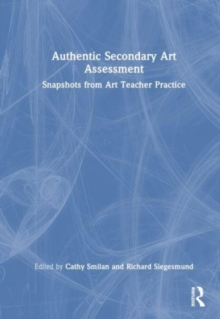 Image for Authentic Secondary Art Assessment