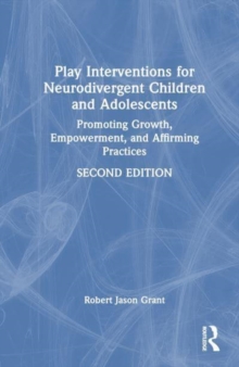 Image for Play Interventions for Neurodivergent Children and Adolescents