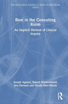 Image for Bion in the Consulting Room