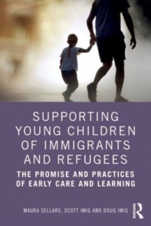 Image for Supporting Young Children of Immigrants and Refugees