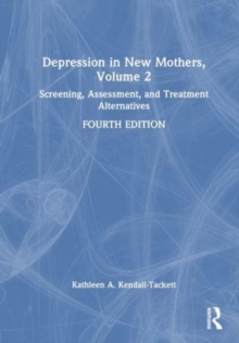 Image for Depression in new mothersVolume 2,: Screening, assessment, and treatment alternatives