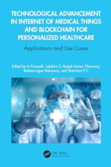 Technological Advancement in Internet of Medical Things and Blockchain for Personalized Healthcare: Applications and Use Cases