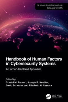 Handbook of Human Factors in Cybersecurity Systems