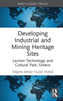 Image for Developing industrial and mining heritage sites  : Lavrion Technology and Cultural Park, Greece