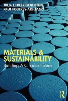 Materials and Sustainability: Building a Circular Future