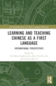 Image for Learning and Teaching Chinese as a First Language : International Perspectives