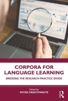 Image for Corpora for language learning  : bridging the research-practice divide