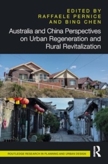 Image for Australia and China perspectives on urban regeneration and rural revitalization