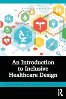 Image for An Introduction to Inclusive Healthcare Design