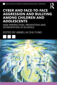 Image for Cyber and Face-to-Face Aggression and Bullying among Children and Adolescents