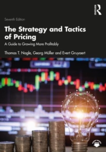 Image for The strategy and tactics of pricing  : a guide to growing more profitably