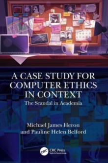 A Case Study for Computer Ethics in Context: The Scandal in Academia