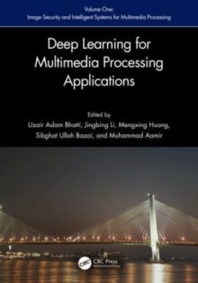 Image for Deep Learning for Multimedia Processing Applications
