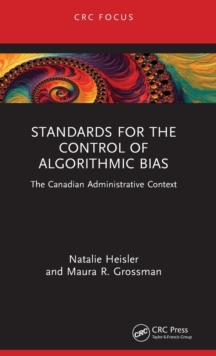 Standards for the Control of Algorithmic Bias: The Canadian Administrative Context