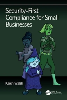 Security-First Compliance for Small Businesses