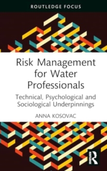 Image for Risk management for water professionals  : technical, psychological and sociological underpinnings