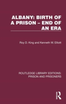 Image for Albany: Birth of a Prison –  End of an Era