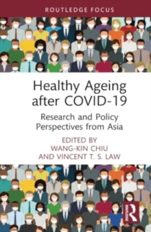Image for Healthy ageing after COVID-19  : research and policy perspectives from Asia