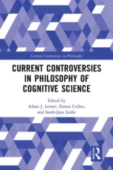 Image for Current Controversies in Philosophy of Cognitive Science