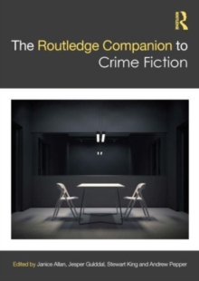 The Routledge Companion to Crime Fiction