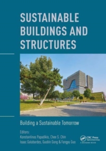 Image for Sustainable Buildings and Structures: Building a Sustainable Tomorrow