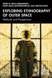 Exploring Ethnography of Outer Space
