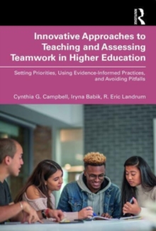 Image for Innovative Approaches to Teaching and Assessing Teamwork in Higher Education