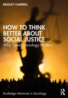 Image for How to Think Better About Social Justice