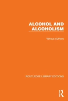 Image for Routledge Library Editions: Alcohol and Alcoholism
