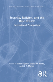 Security, Religion, and the Rule of Law: International Perspectives