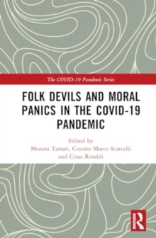 Image for Folk Devils and Moral Panics in the COVID-19 Pandemic