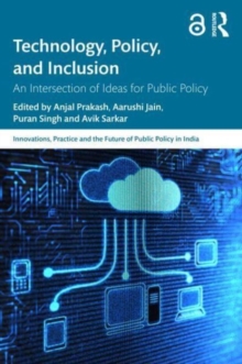 Technology, Policy, and Inclusion: An Intersection of Ideas for Public Policy