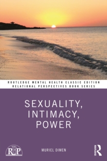 Sexuality, Intimacy, Power: Classic Edition