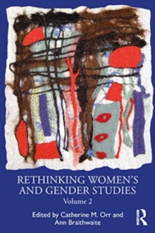 Rethinking Women’s and Gender Studies Volume 2